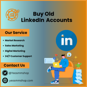 Buy Old LinkedIn Accounts