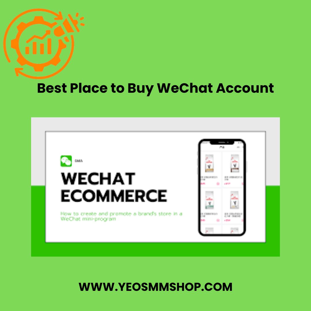 Best Place to Buy WeChat Account