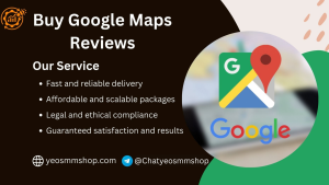 Buy Google Maps Reviews